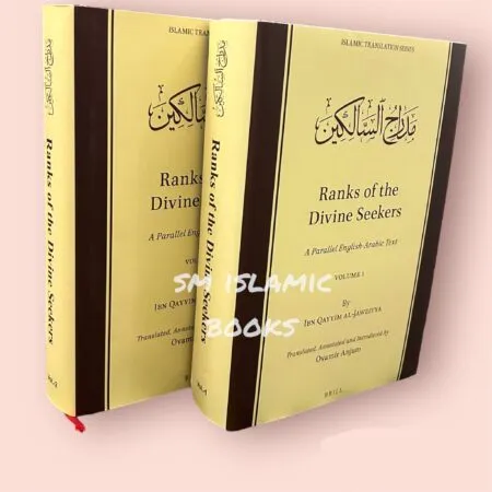 Ranks of the Divine Seekers A Parallel English-Arabic Text. Volume 1